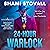 24-Hour Warlock: The Chronos Chronicles, Book 3