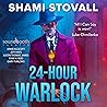 24-Hour Warlock: ...