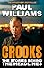 Crooks: The Stories Behind the Headlines