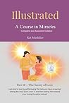 Illustrated: A Course in Miracles: Part 12 – The Sanity of Love