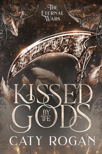 Kissed by the Gods (The Eternal Wars #1)