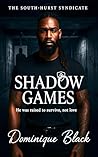 Shadow Games (New...