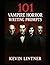 101 Vampire Horror Writing ...