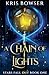 A Chain of Lights