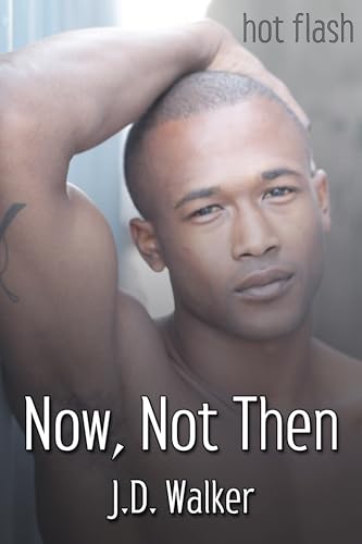 Now, Not Then (Kindle Edition)