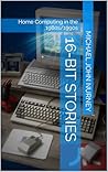16-Bit Stories: H...