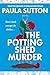 The Potting Shed Murder (A Hill House Vintage Murder Mystery)