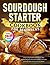 Sourdough Starter Cookbook for Beginners by John Jimenez