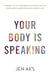 Your Body is Spea...
