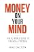 Money on your Mind: A Real-...