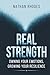 Real Strength: Owning Your ...