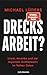 Drecksarbeit?: Israel, Amer...