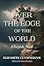 Over The Edge of the World:...