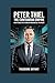 Peter Thiel: The Contrarian...