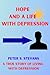 Hope and a Life with Depression by Peter S. Stevens