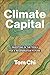 Climate Capital: Investing ...