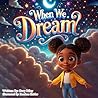 When We Dream