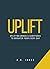 Uplift: Uplifting Words & S...
