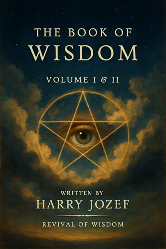 The Book of Wisdom: Volume 1 and 2 (Kindle Edition)