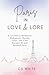 Paris In Love & Lore: A Gui...