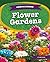 Flower Gardens