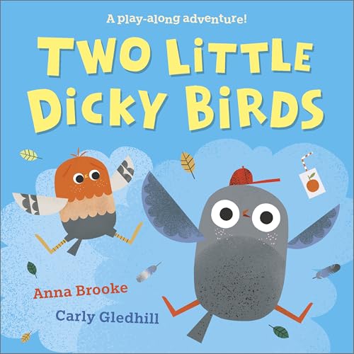 Two Little Dicky Birds: A play-along adventure (Paperback)