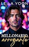 Millonario arrogante (Herederos millonarios de Manhattan, #2)