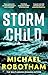Storm Child: Discover the smart, gripping and emotional thriller from the No.1 bestseller