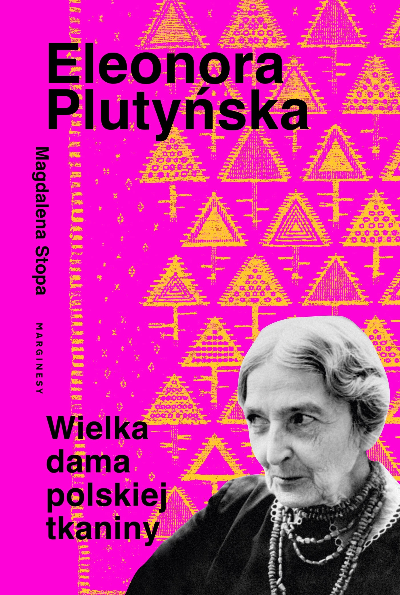 Eleonora Plutyńska. Wielka dama polskiej tkaniny (Hardcover)