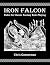 Iron Falcon Rules for Class...