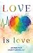 Love is Love: An Indie Prid...