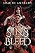 The Sins That Bleed: A Dark Paranormal Romance