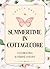 Summertime in Cottagecore: ...