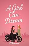 A Girl Can Dream:...