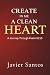 CREATE IN ME A CLEAN HEART:...