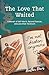 The Love That Waited: A Mem...