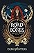 The Road of Bones (The Ashe...