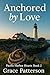 Anchored by Love: Pacific H...