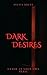 Dark Desires