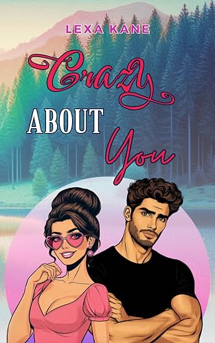 CRAZY ABOUT YOU (French Edition)