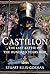 Castillon: The Last Battle of the Hundred Years War