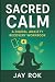 Sacred Calm: A Digital Anxi...
