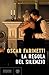 La regola del silenzio by Oscar Farinetti