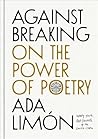 Against Breaking: On the Power of Poetry
