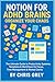 Notion for ADHD Brains: Org...