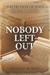 Nobody Left Out: ...