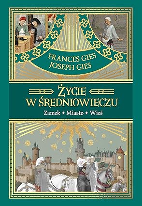 Życie w średniowieczu (Hardcover)
