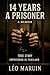 14 Years a Prisoner: A Memo...