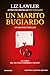 Un marito bugiardo (Italian Edition)