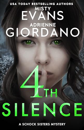 4th Silence (Schock Sisters #4)